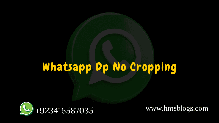 whatsapp dp no cropping