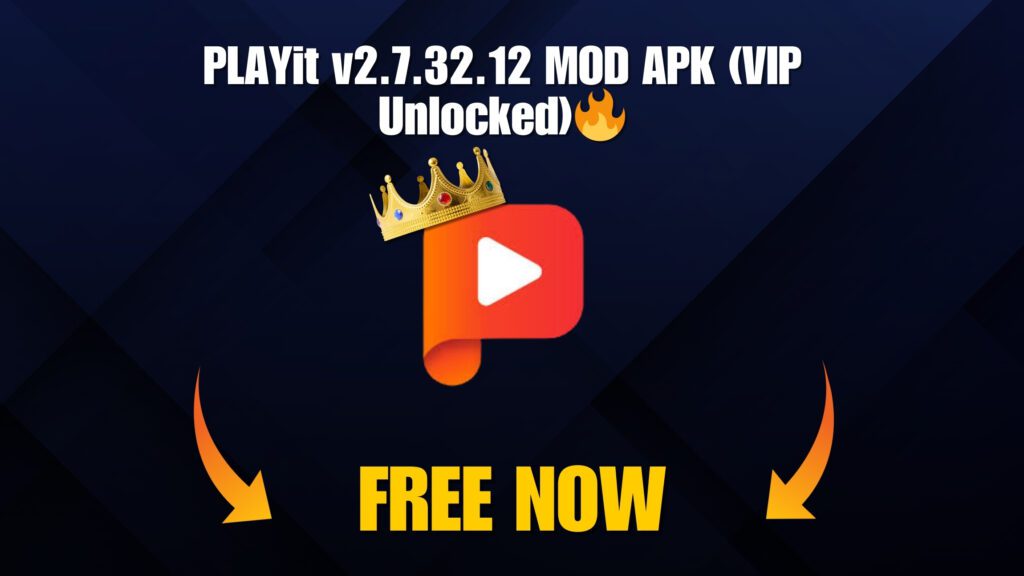 PLAYit v2.7.32.12 MOD APK (VIP Unlocked)